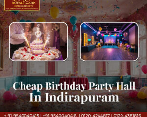 Cheap-Birthday-Party-Hall-in-Indirapuram-for-Celebrations