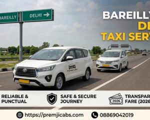 bareilly-to-delhi-taxi-premji-cabs