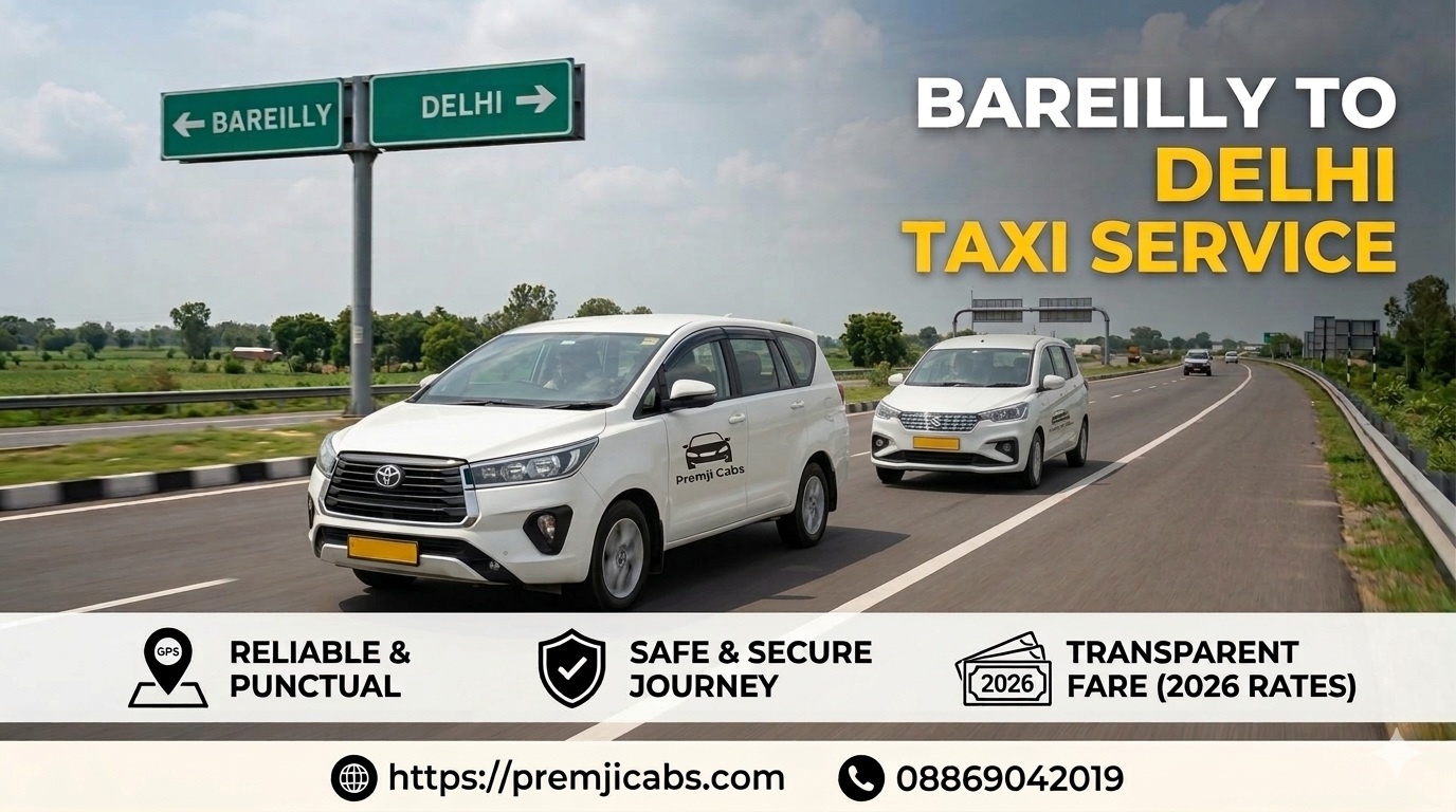 bareilly-to-delhi-taxi-premji-cabs