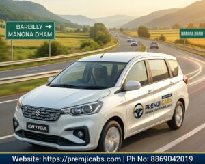 bareilly-to-manona-dham-taxi-premji-cabs-1