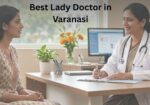Best-Lady-doctor-in-Varanasi