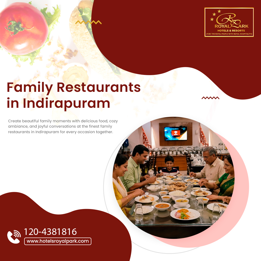 Family-Restaurants-in-Indirapuram-for-Delicious-Dining-Experience