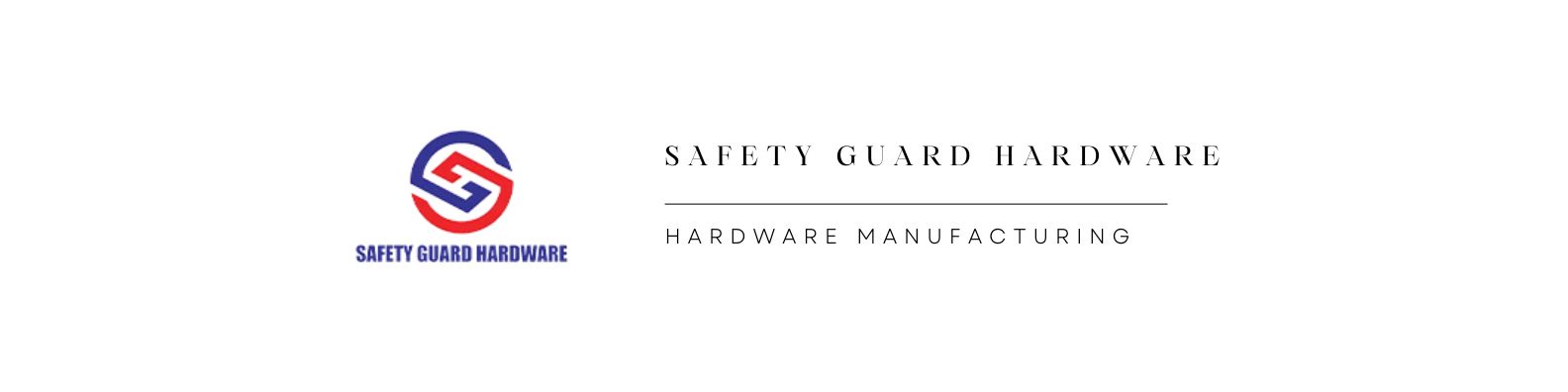 Safety-Guard-Hardware-Banner-Image