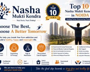 Top-10-Nasha-Mukti-Kendra-in-Noida